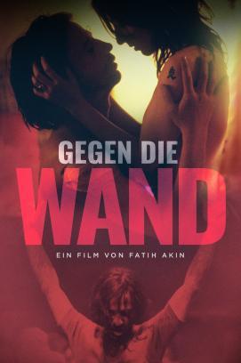 Gegen die Wand stream