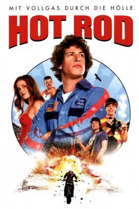 Hot Rod - Mit Vollgas durch die Hölle stream