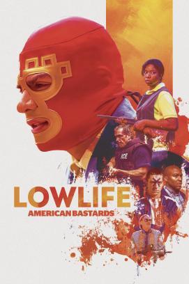 Lowlife – American Bastards stream
