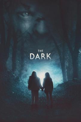 The Dark - Angst ist deine einzige Hoffnung stream