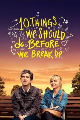 10 Things We Should Do Before We Break Up stream