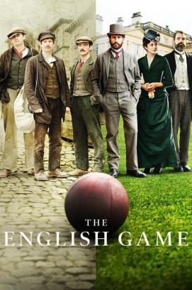 The English Game - Staffel 1 stream