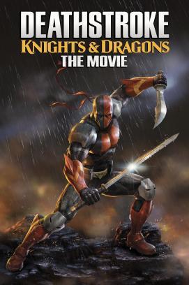 Deathstroke: Knights & Dragons stream