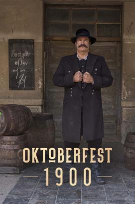 Oktoberfest 1900 - Staffel 1 stream