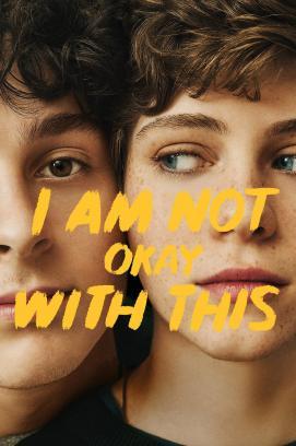 I Am Not Okay With This - Staffel 1 stream