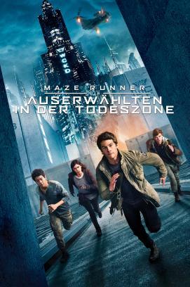 Maze Runner - Die Auserwählten in der Todeszone stream