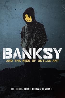 Banksy and the Rise of Outlaw Art stream