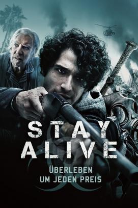 Stay Alive - Überleben um jeden Preis stream