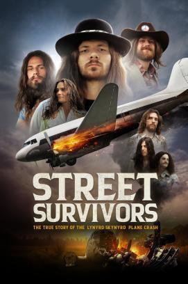 Street Survivors: Die wahre Geschichte des Flugzeugabsturzes von Lynyrd Skynyrd stream