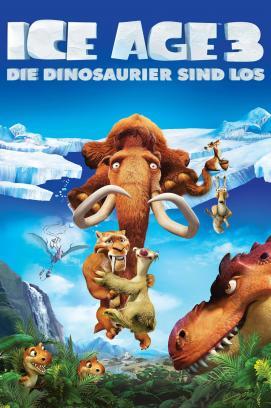Ice Age 3 - Die Dinosaurier sind los stream