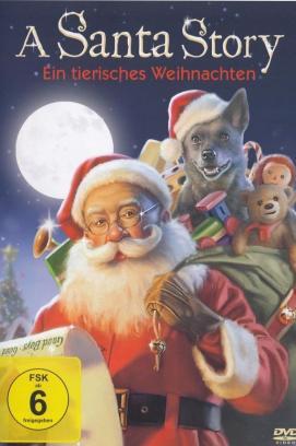 A Santa Story - Ein tierisches Weihnachten stream
