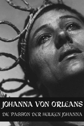Johanna von Orléans - Die Passion der Heiligen Johanna stream