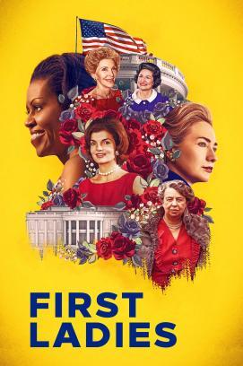 First Ladies - Frau. Macht. Politik. - Staffel 1 stream