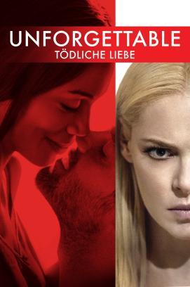 Unforgettable - Tödliche Liebe stream