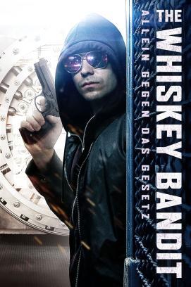 The Whiskey Bandit - Allein gegen das Gesetz stream