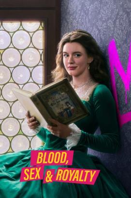Blood, Sex & Royalty - Staffel 1 stream