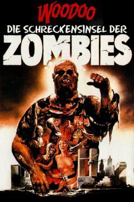 Woodoo - Die Schreckensinsel der Zombies stream
