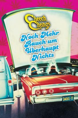 Cheech & Chong - Noch mehr Rauch um überhaupt nichts stream