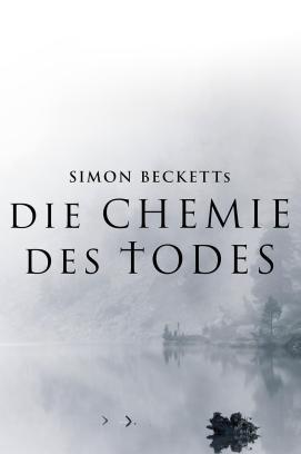Simon Becketts: Die Chemie des Todes - Staffel 1 stream