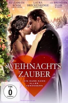 Weihnachtszauber - Ein Kuss kann alles verändern stream