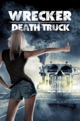 Wrecker - Death Truck stream