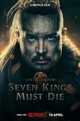 The Last Kingdom: Seven Kings Must Die stream