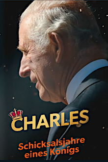 Charles - Schicksalsjahre eines Königs - Staffel 1 stream