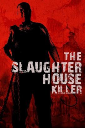 The Slaughterhouse Killer stream