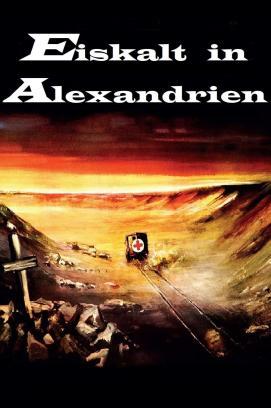 Eiskalt in Alexandrien – Feuersturm über Afrika stream