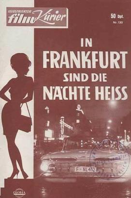 In Frankfurt sind die Nächte heiß stream
