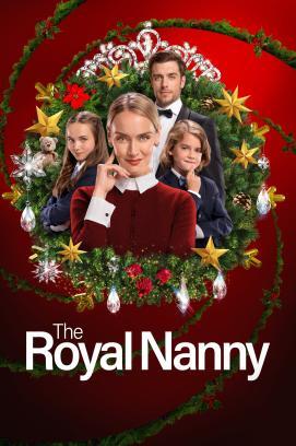 The Royal Nanny - Eine königliche Weihnachtsmission stream