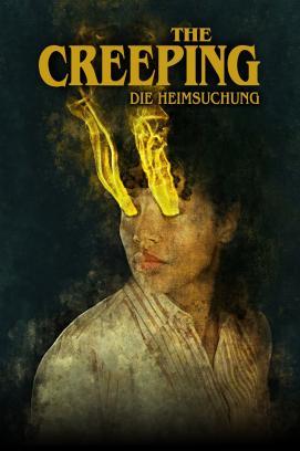 The Creeping - Die Heimsuchung stream
