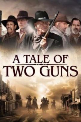 A Tale of Two Guns stream
