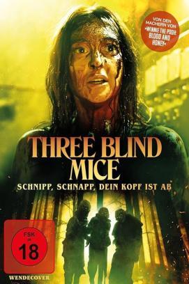 Three Blind Mice - Schnipp, schnapp, dein Kopf ist ab stream