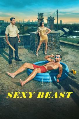 Sexy Beast - Staffel 1 stream