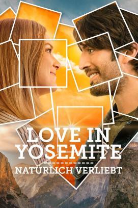 Love in Yosemite - Natürlich verliebt stream