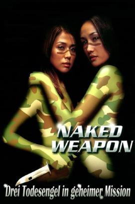 Naked Weapon stream