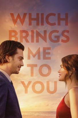 Which Brings Me to You stream