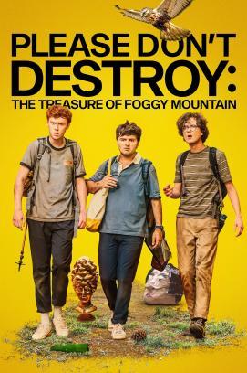 Please Don't Destroy: The Treasure of Foggy Mountain stream