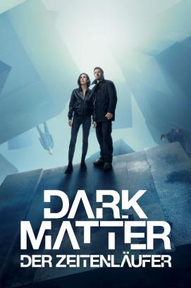 Dark Matter – Der Zeitenläufer - Staffel 1 stream