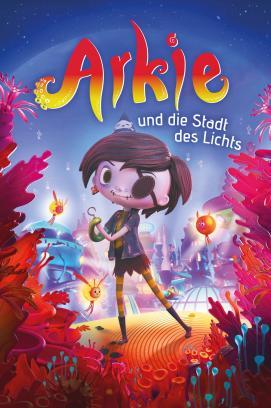 Arkie und die Stadt des Lichts stream