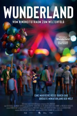 Wunderland - Vom Kindheitstraum zum Welterfolg stream