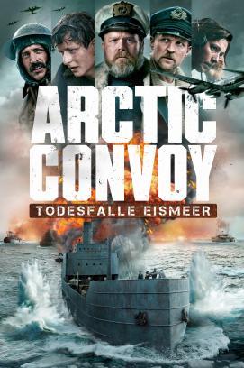 Arctic Convoy - Todesfalle Eismeer stream