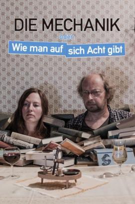 Die Mechanik oder: Wie man auf sich Acht gibt stream