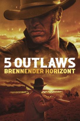 5 Outlaws - Brennender Horizont stream