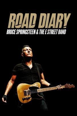 Road Diary: Bruce Springsteen and The E Street Band stream
