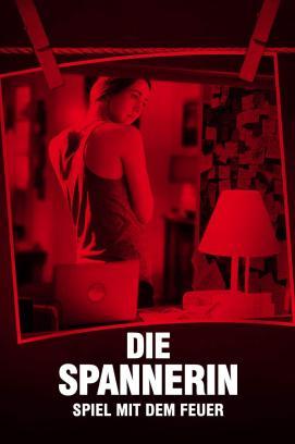 Die Spannerin - Spiel mit dem Feuer stream