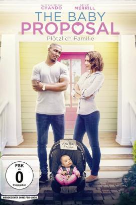 The Baby Proposal - Plötzlich Familie stream