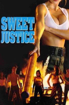 Sweet Justice - Rache der Gewalt stream