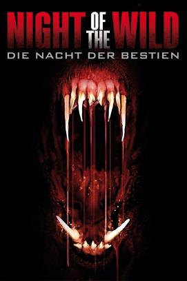 Night of the Wild - Die Nacht der Bestien stream